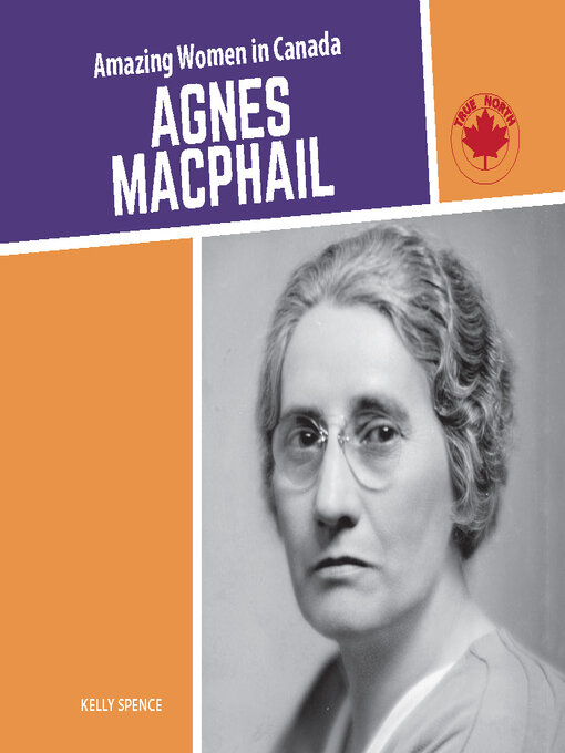 Title details for Agnes MacPhail by Kelly Spence - Wait list